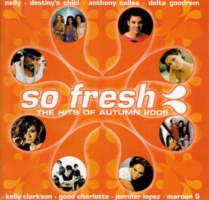 So Fresh: The Hits of Autumn 2005