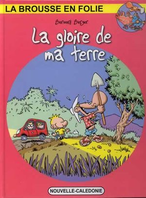 La gloire de ma terre