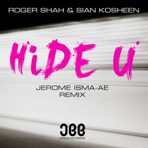 Hide U (Jerome Isma-Ae Remix)