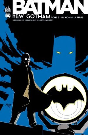 Un homme à terre - Batman : New Gotham, tome 2