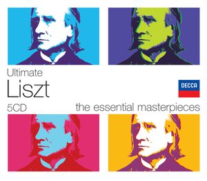 Ultimate Liszt: The Essential Masterpieces