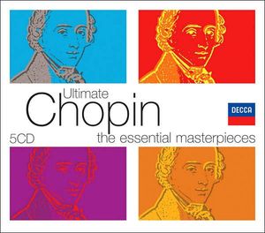 Ultimate Chopin: The Essential Masterpieces