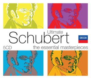 Ultimate Schubert: The Essential Masterpieces