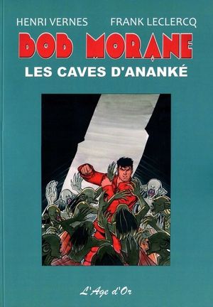 Les Caves d'Ananké - Bob Morane