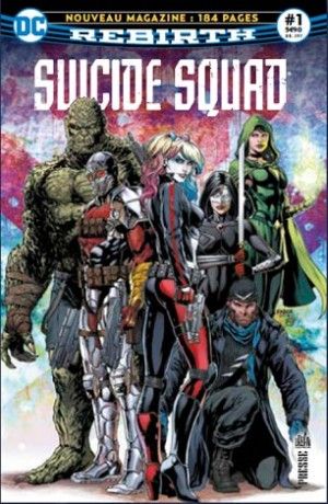 Suicide Squad Rebirth (Urban Presse), tome 1