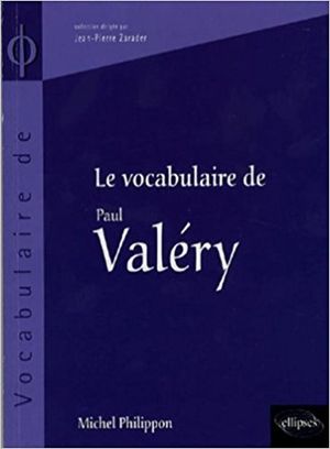 Le vocabulaire de Paul Valéry