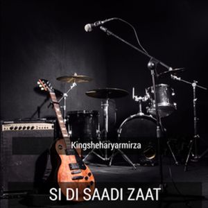 Si Di Saadi Zaat (Single)