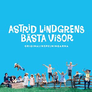Astrid Lindgrens bästa visor (OST)