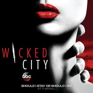 Should I Stay or Should I Go (from the TV show “Wicked City”) (OST)