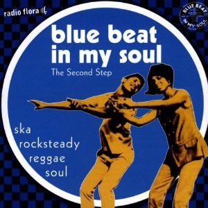 Blue Beat in My Soul: The Second Step