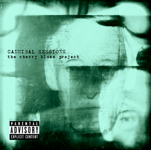 Cannibal Sessions