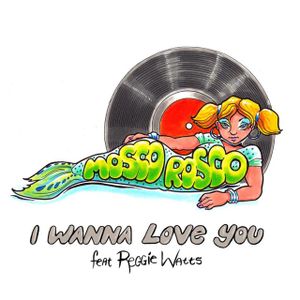 I Wanna Love You (Single)