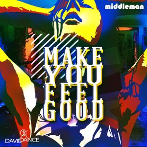 Make You Feel Good (Single)