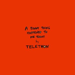 A Funny Thing Happened to Me Today (Single)