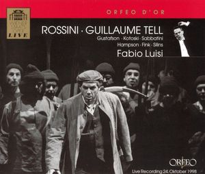 Guillaume Tell (Chor und Orchester der Wiener Staatsoper feat. conductor: Fabio Luisi) (Live)