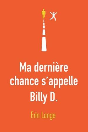 Ma dernière chance s'appelle Billy D.
