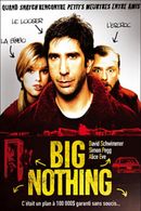 Affiche Big Nothing