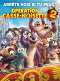 Affiche Opération Casse-noisette 2 Affiche Opération Casse-noisette 2