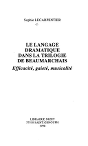 Le langage dramatique dans la trilogie de Beaumarchais
