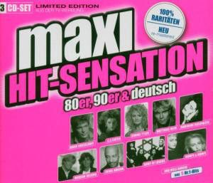 Maxi Hit‐Sensation: 80er, 90er & Deutsch
