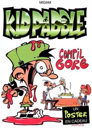 Compil gore, Kid Paddle