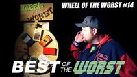 Wheel of the Worst #14