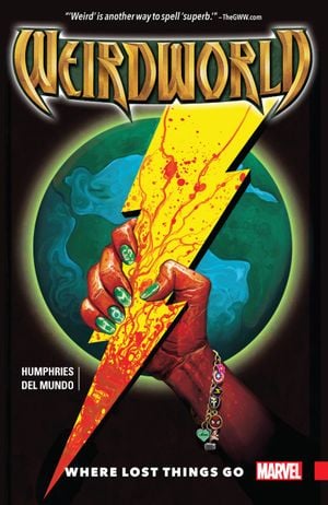 Weirdworld Volume 1: Where Lost Things Go