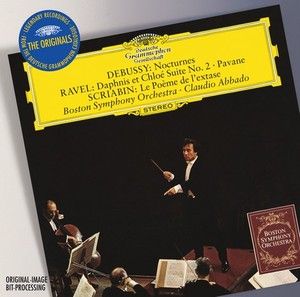 Debussy: Nocturnes / Ravel: Daphnis et Chloé Suite no. 2 / Pavane / Scriabin: Le Poème de l’exstase