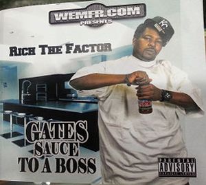 Gates Sauce To A Boss