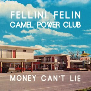 Money Can’t Lie (Single)