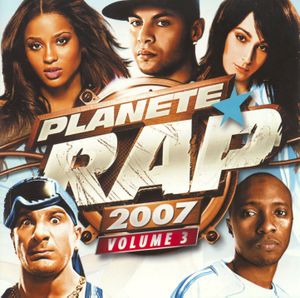 Planète Rap 2007, Volume 3