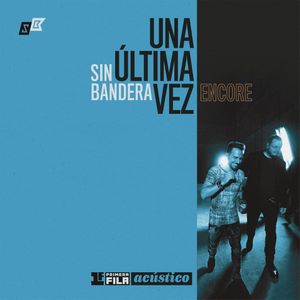 Primera fila acústico: Una última vez Encore (Live)