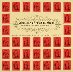Incredible Sound Show Stories, Volume 7 - Illusions of Alice in Black