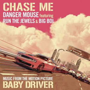 Chase Me (Music From the Motion Picture Baby Driver) (OST)