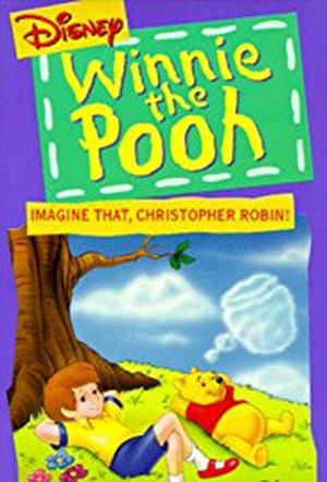 Winnie the Pooh: Imagine That, Christopher Robin