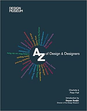 Design Museum: A-Z of Design & Designers