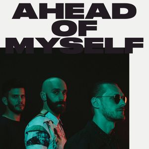 Ahead of Myself (Single)