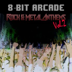 Rock & Metal Anthems, Vol. 2