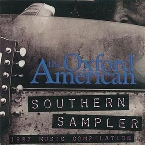 Oxford American: Southern Sampler 1997 Music Compilation