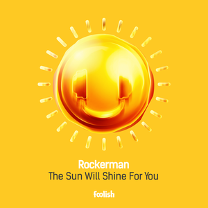 The Sun Will Shine for You (Single)