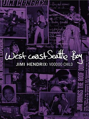 West Coast Seattle Boy - Jimi Hendrix : Voodoo Child