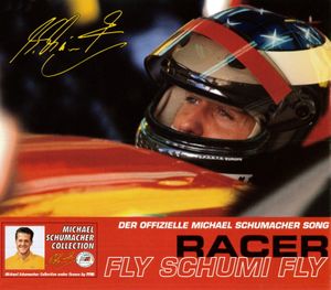 Racer / Fly Schumi Fly (EP)