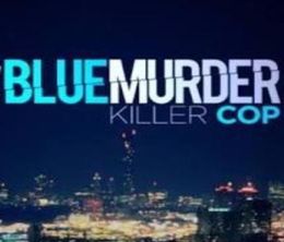 image-https://media.senscritique.com/media/000017162474/0/Blue_Murder_Killer_Cop.jpg