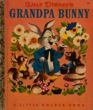 Walt Disney's Grandpa Bunny (Little Golden Book)