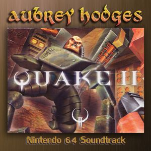 Quake II – Nintendo 64: Official Soundtrack (OST)