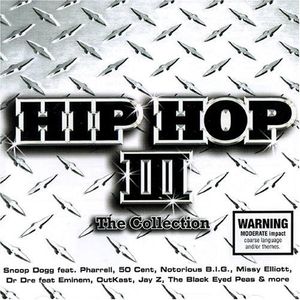 Hip Hop III: The Collection