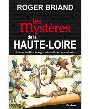 Les mystères de Haute-Loire
