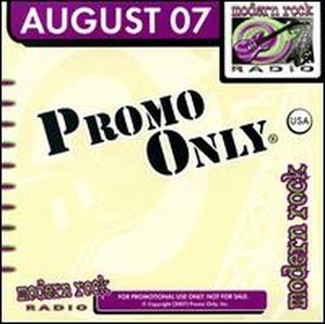 Promo Only: Modern Rock Radio, August 2007