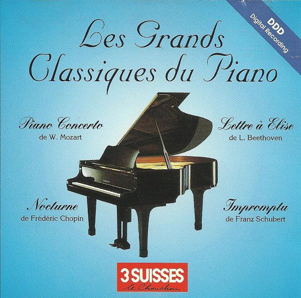 Les Grands Classiques du Piano - Various Artists - SensCritique