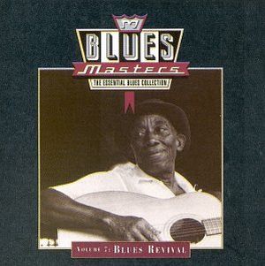 Blues Masters, Volume 7: Blues Revival